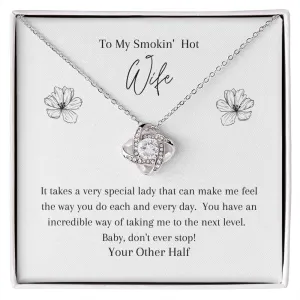To My Smoking Hot Wife